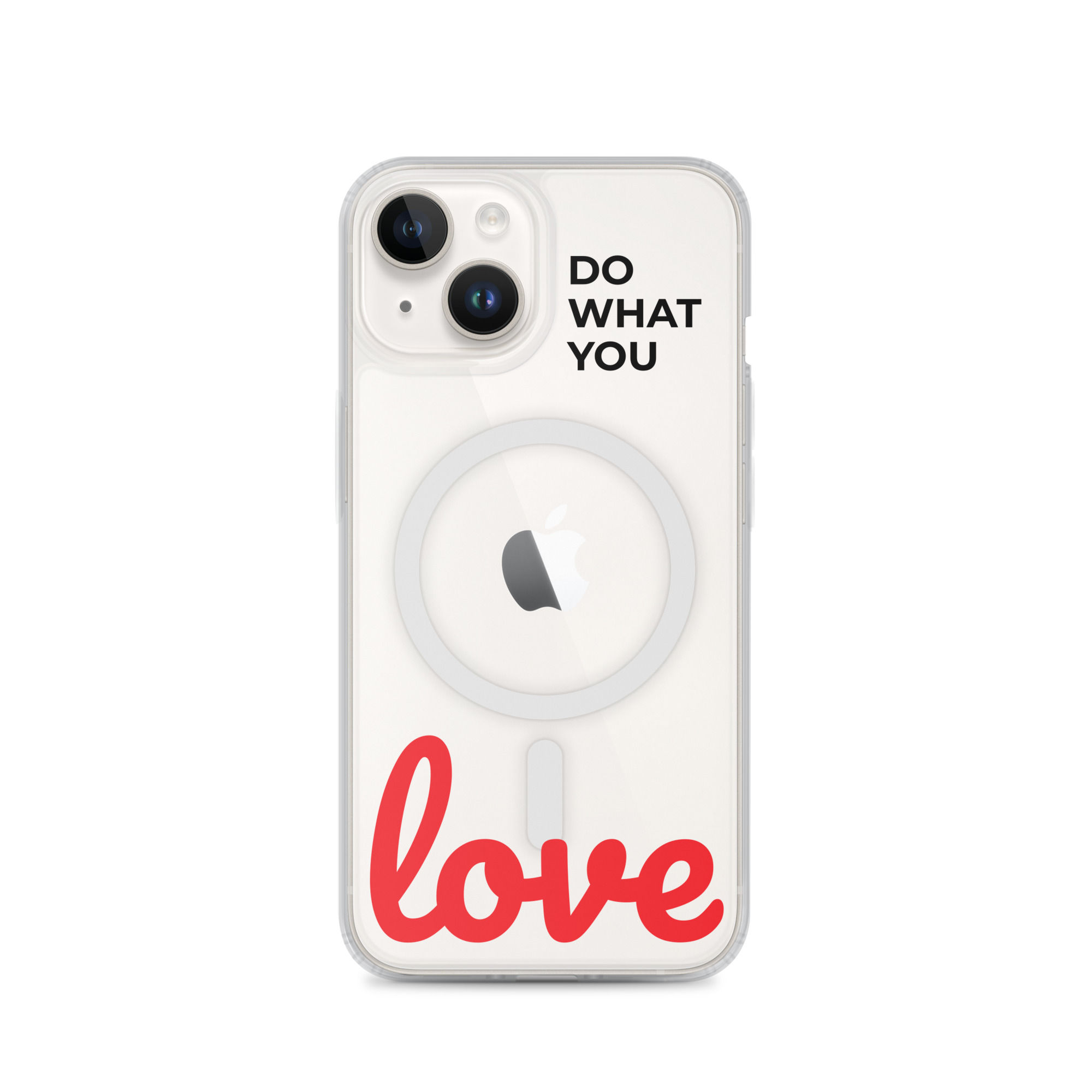 MagSafe® clear case for iPhone® do what you love