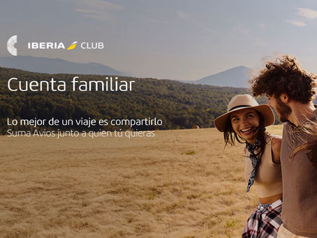 ✈️ Cuenta Familiar de Club Iberia Plus: la nueva forma de acumular Avios en familia y viajar más