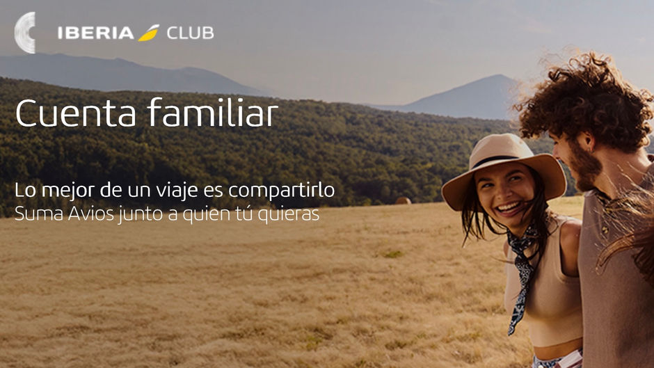 ✈️ Cuenta Familiar de Club Iberia Plus: la nueva forma de acumular Avios en familia y viajar más