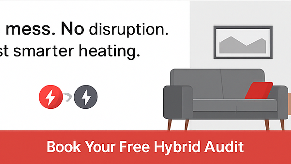 Living room features a gray sofa, red pillow, and wall art. Text reads "No mess. No disruption. Just smarter heating." Button: Book Your Free Hybrid Audit.