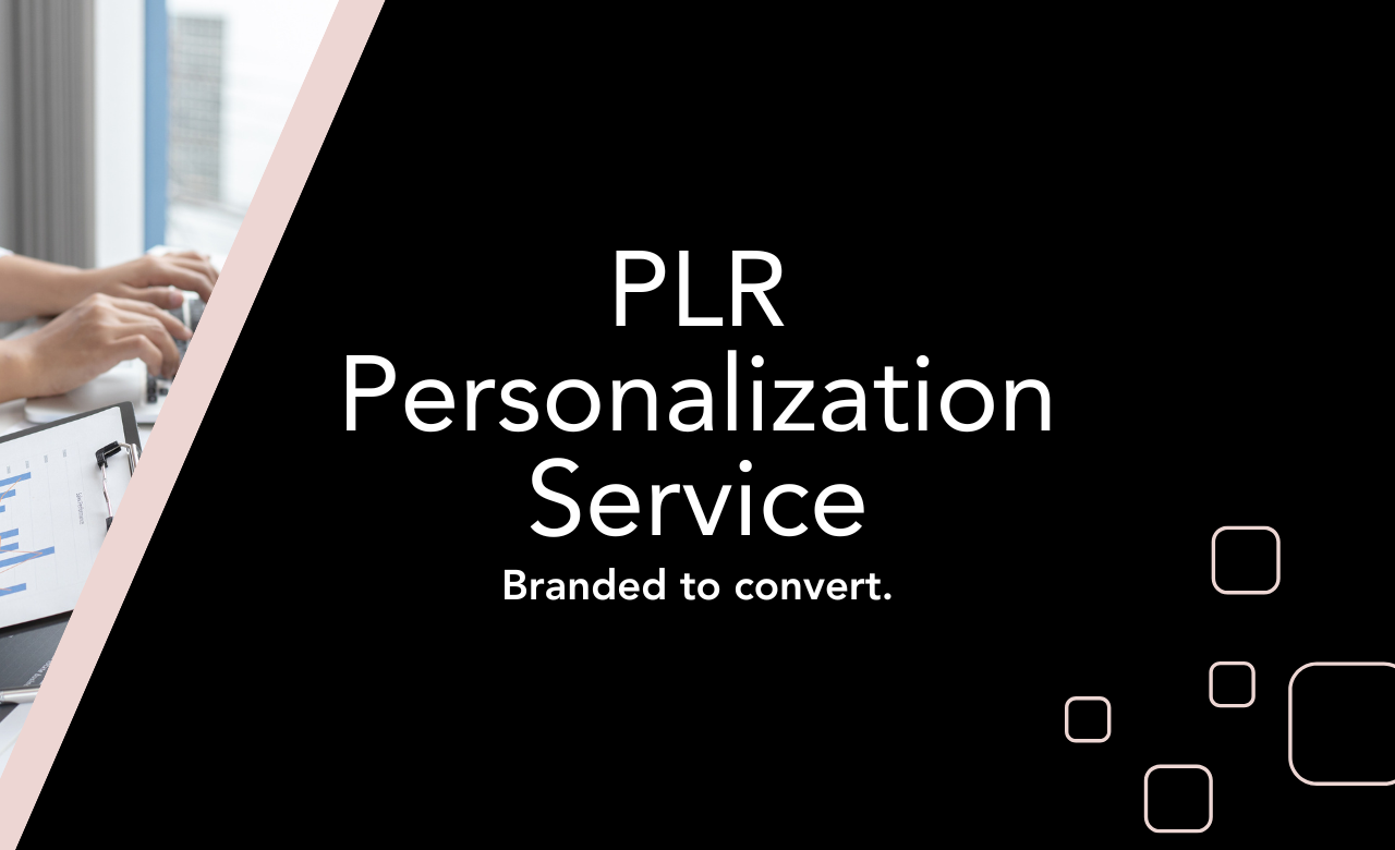 Brand Your PLR for You - PLR Personalization