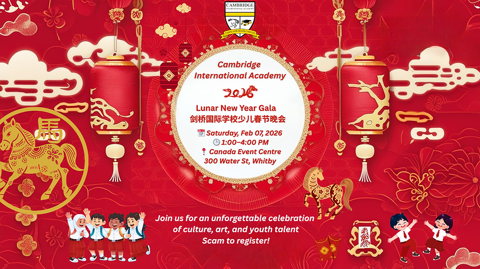 Cambridge International Academy Chinese New Year Gala 2026