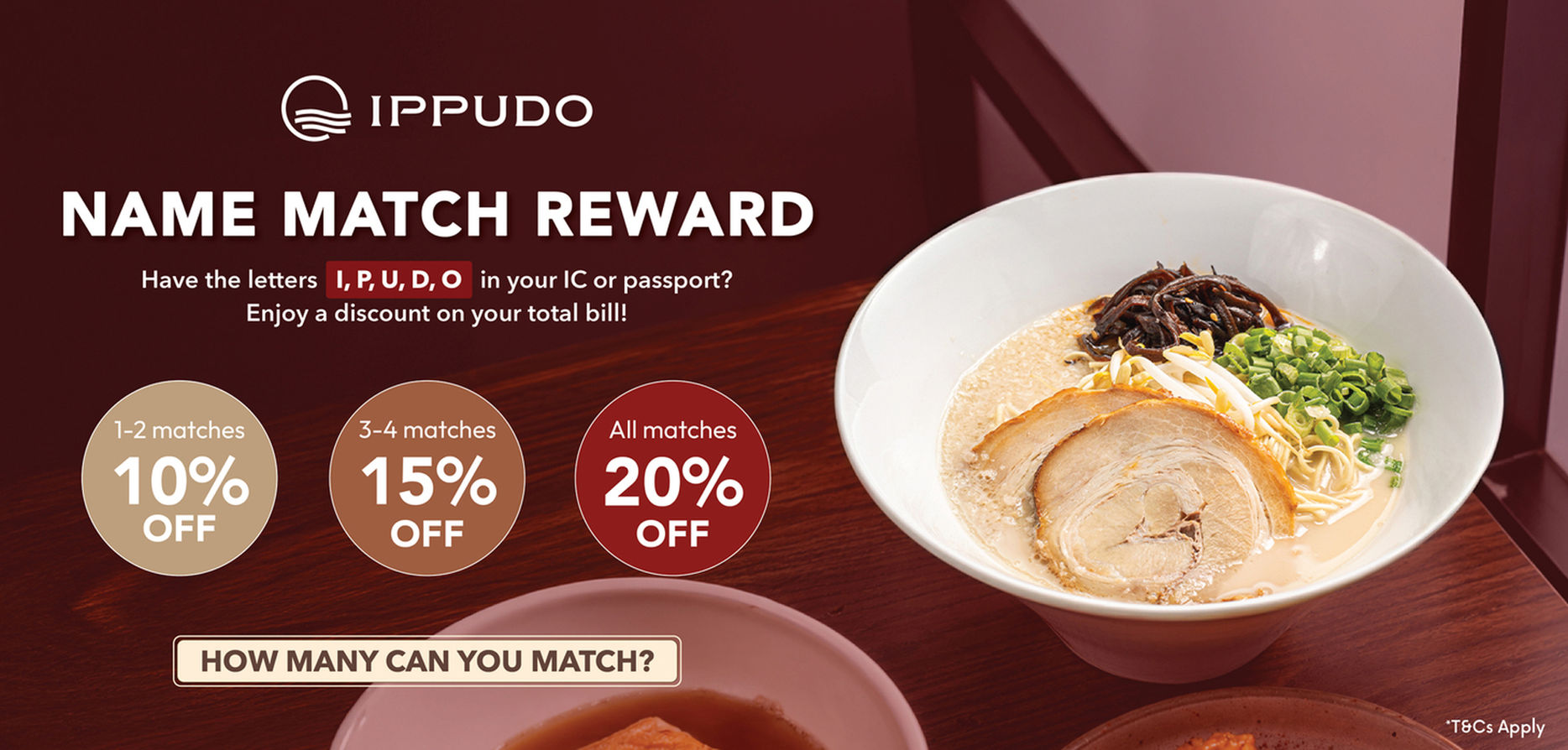 Match Your Name & Get A Discount ✨at IPPUDO