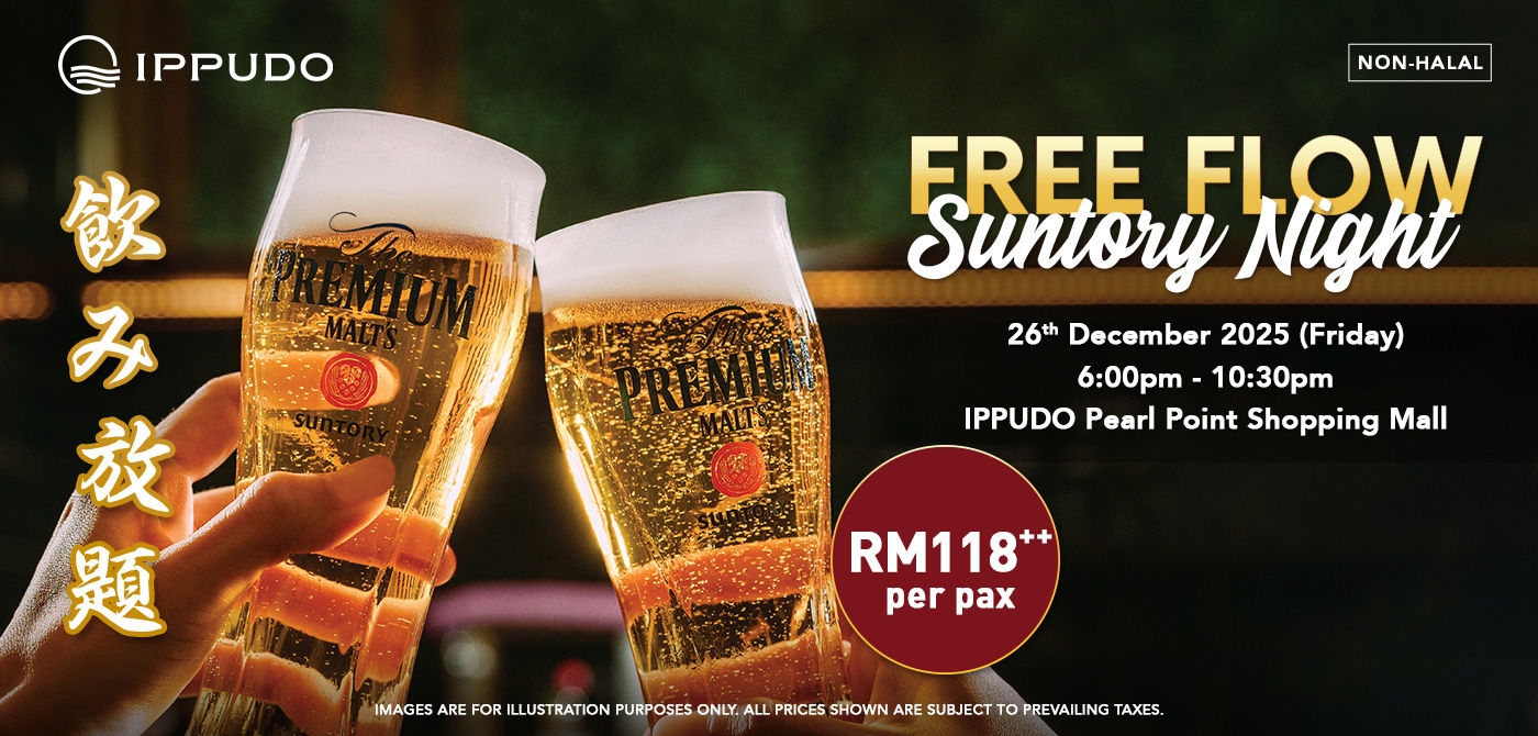  [DEC]🍺Suntory Night @ IPPUDO Pearl Point Shopping Mall 🤩