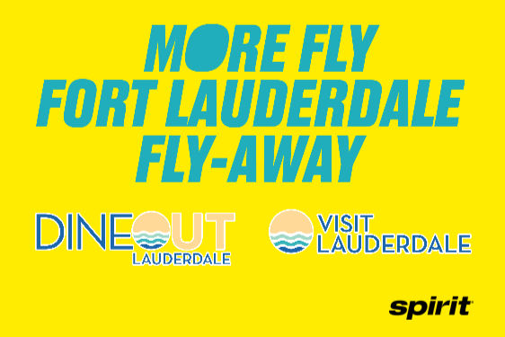 Spirit and Visit Lauderdale Launch 'More Fly Fort Lauderdale Fly-Away' Sweepstakes