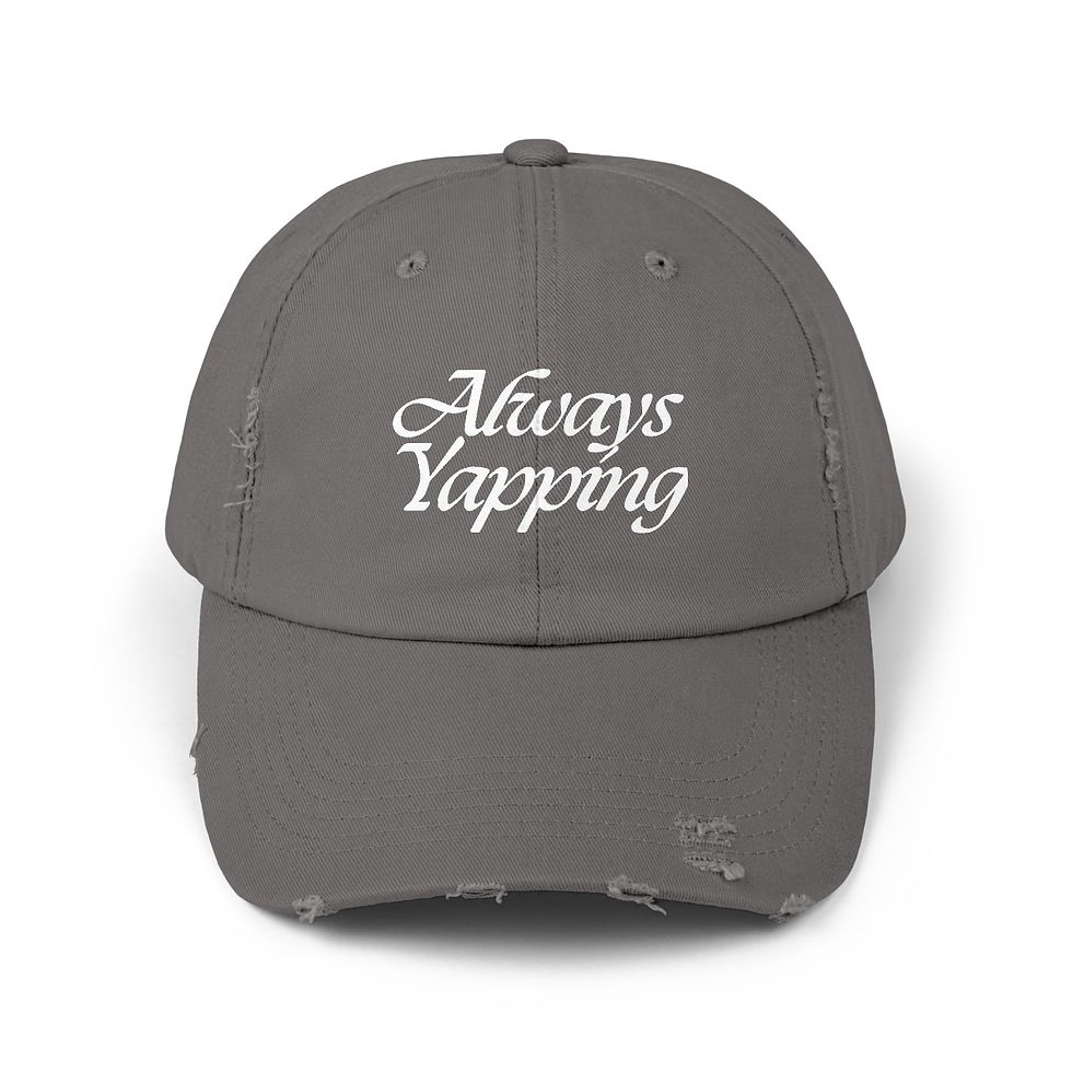 Thumbnail: Always Yapping Distressed Baseball Hat