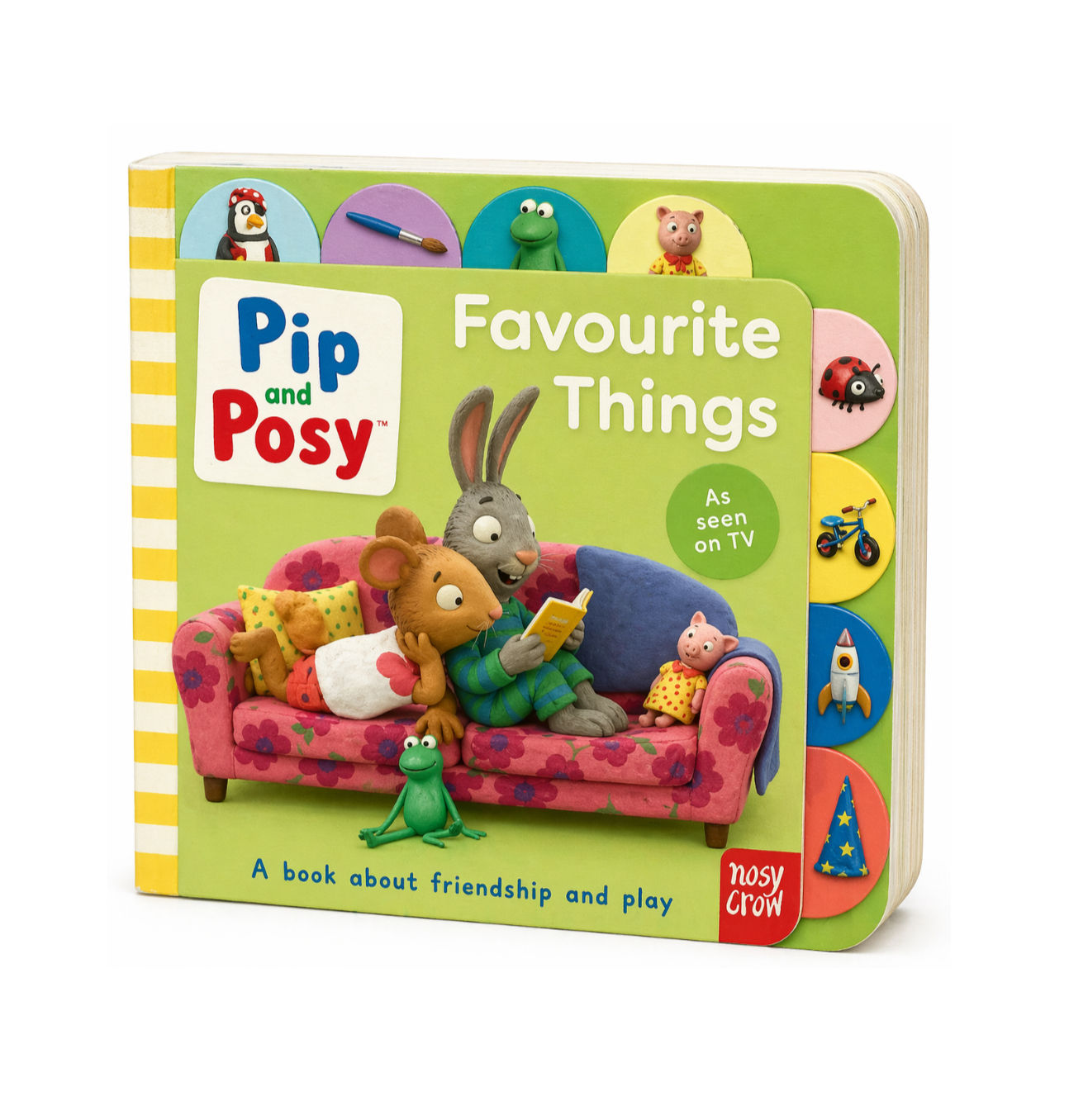 Pip And Posy Board Book. Favourite Things