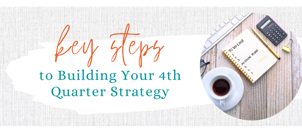 12 Key Steps to Plan Your 4th Quarter Strategy