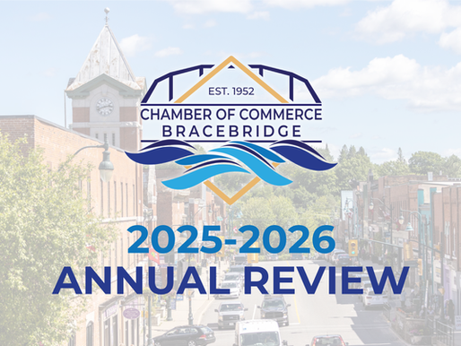 Manitoba St. Bracebridge, with the Bracebridge Chamber of Commerce logo overlay and the phrase: 2025-2026 Annual Review