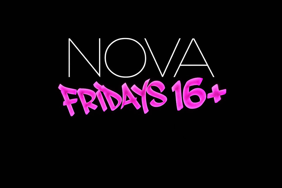 NOVA FRIDAYS 🎉| NOVA CLUB AB 16 JAHREN