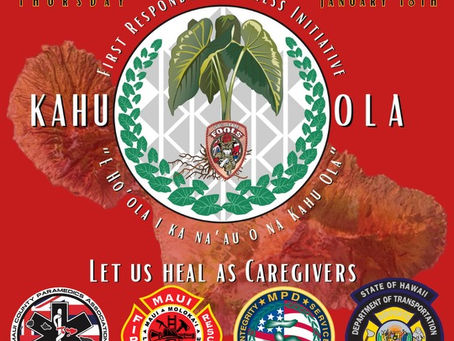 Kahu Ola - First Responder Wellness Initiative - January 18, 2024