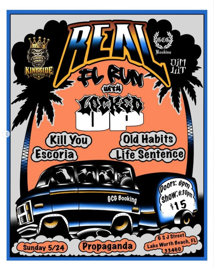 Real, Locked Up, Kill You, Old Habits, Escoria, Life Sentence at Propaganda Lake Worth