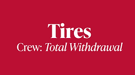 Tires - Crew - Total Withdrawal .png
