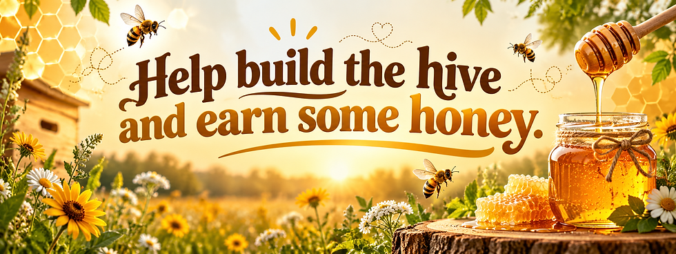 Employee referral program slogan: Help build the hive and earn some honey.