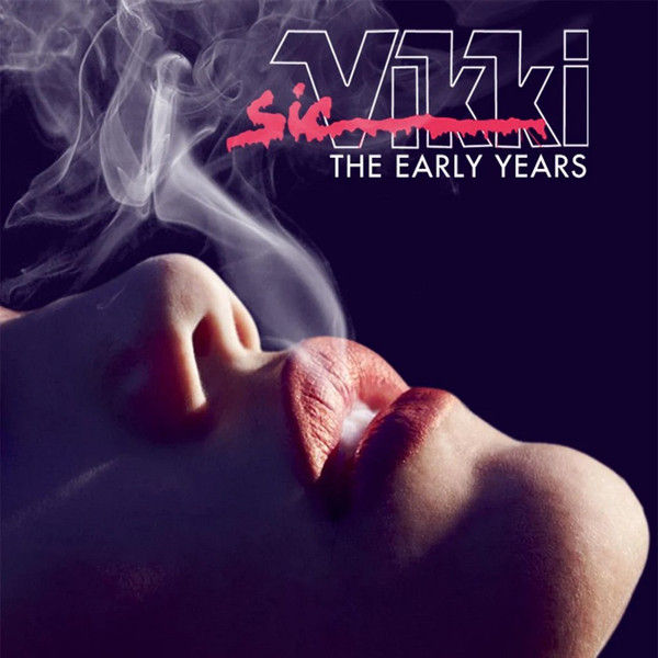 Sic Vikki - The Early Years (CD) (2022 FnA Records)