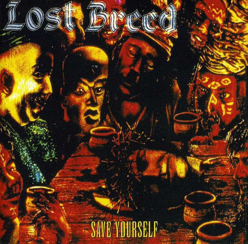 Lost Breed – Save Yourself (CD) (2013( (Shadow Kingdom Records)