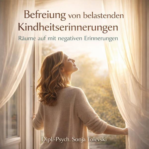 Hypnose zur Befreiung von belastenden Kindheitserinnerungen