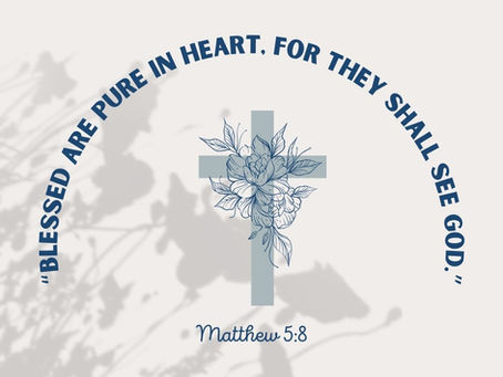 Understanding the Significance of Matthew 5:8 and the Beatitudes