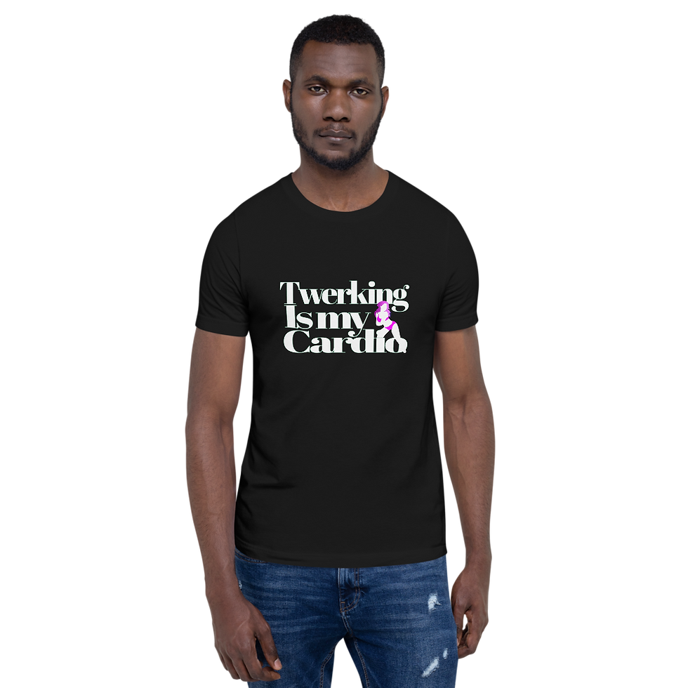 Thumbnail: Twerking is my Cardio Short-Sleeve Unisex T-Shirt