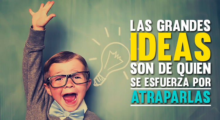 frases-de-motivacion-escolar-grandes-ideas