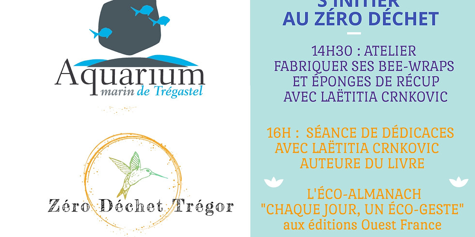 INITIATION AU ZÉRO DÉCHET & SÉANCE DE DÉDICACES