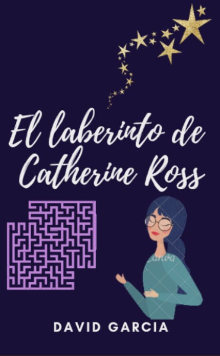 El laberinto de Catherine Ross