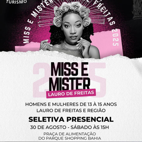 SELETIVA MISS E MISTER LAURO DE FREITAS 2025