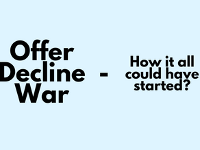 Offer Decline War - How it all could have started?