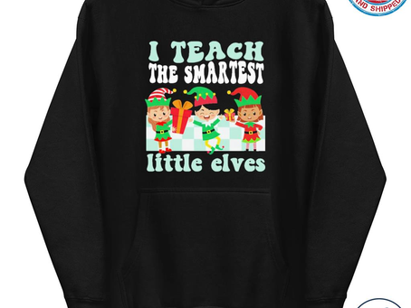 I teach the smartest little elves Christmas 2022 sweater