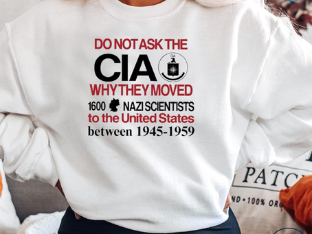 Original do not ask the cia why they moved 1600 nazi scientists to the united states between 1945-19