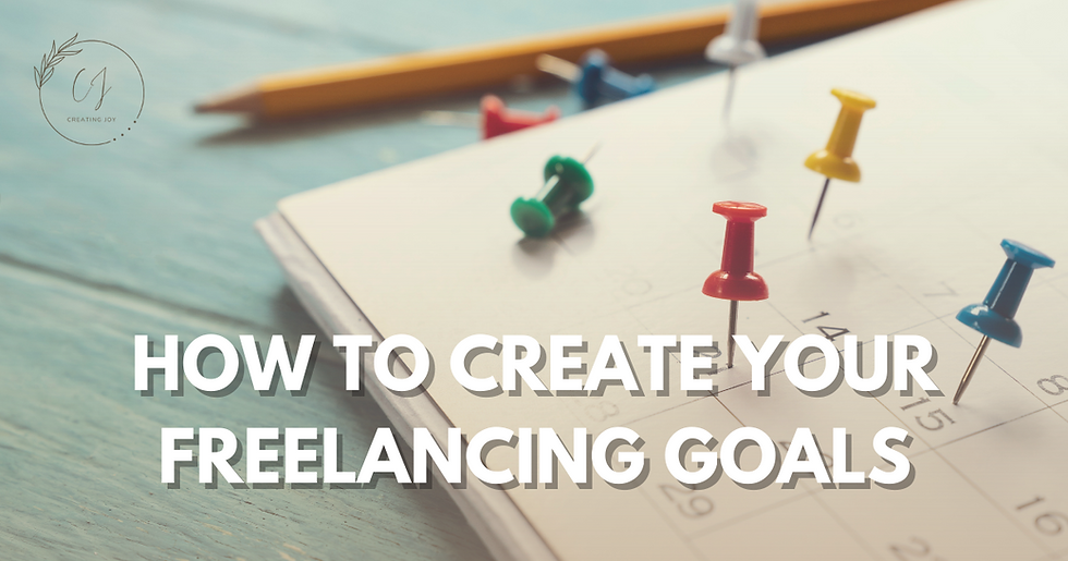 How To Create Your Freelancing Goals
