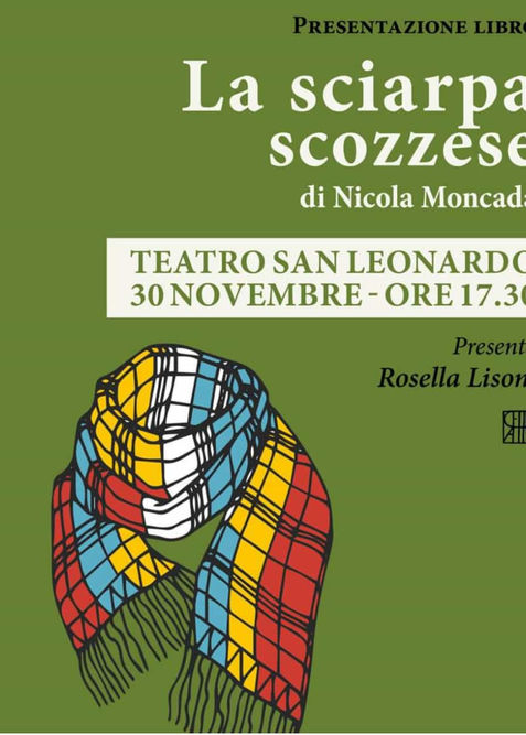 Evento di presentazione del libro "La sciarpa scozzese" di  Nicola Moncada