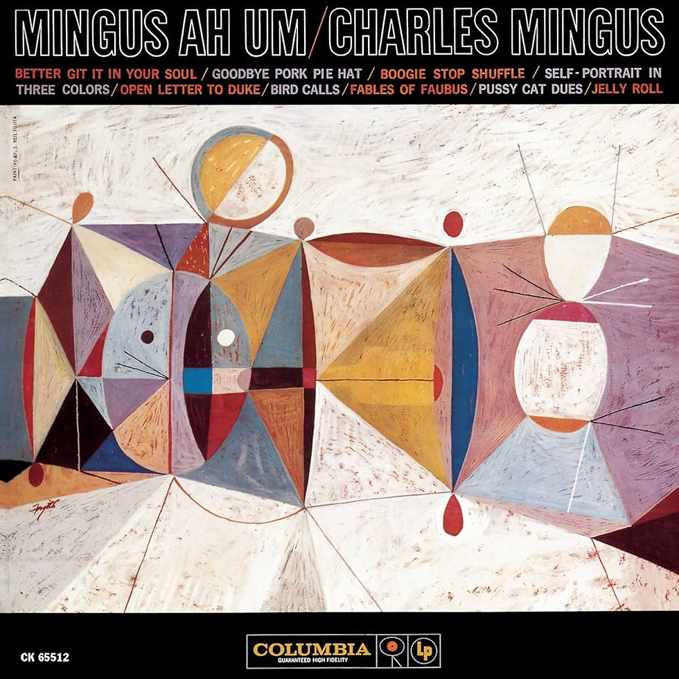 Charles Mingus: Mingus Ah Um (1959)