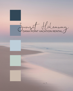 Sunset Hideaway Dana Point vacation rental brand identity with script logo and soft coastal color palette of blue, sand, and blush