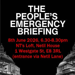 National Emergency Briefing - Film Screening - June 8 - NT's Loft, Netil House, 1 Westgate St, E8 3RL (entrance via Net