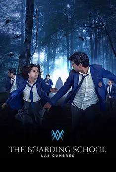 The Boarding School: Las Cumbres