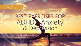 The Best Types of Exercise for Anxiety, ADHD and Depression