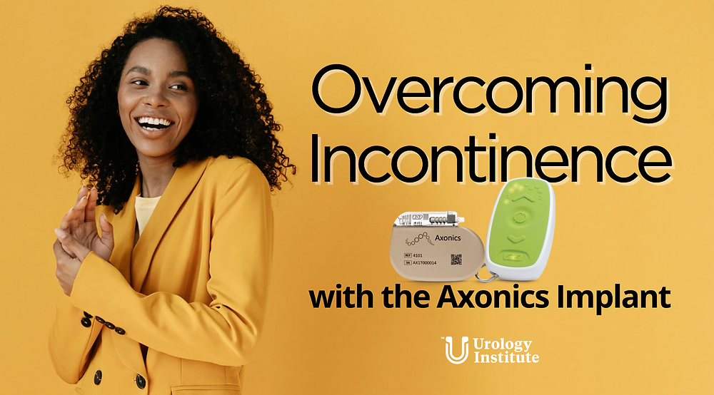 Overcoming Incontinence with Axonics Therapy