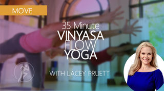 35 Minute Vinyasa Flow