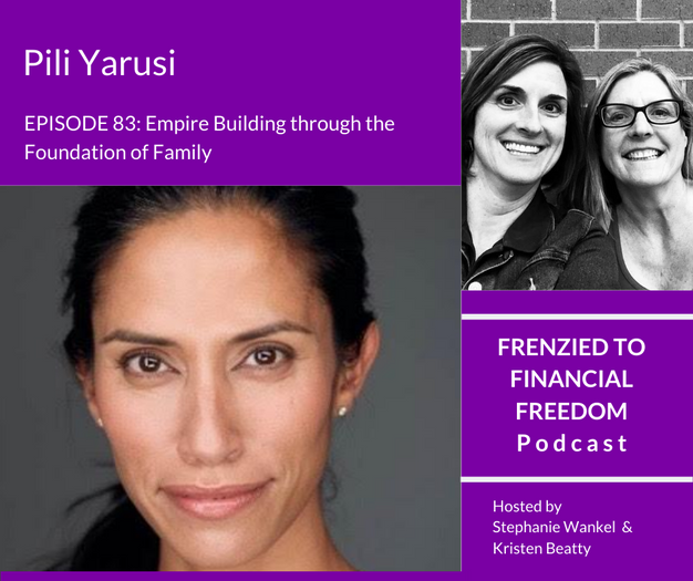 F2F 83 Empire Building through the Foundation of Family with Pili Yarusi