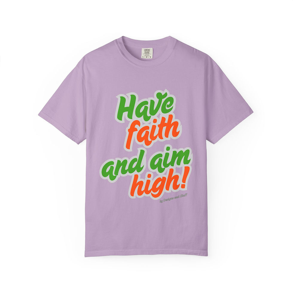 Thumbnail: HAVE FAITH AIM HIGH Unisex Tee, Positive Thinking Apparel, Cool Clothing 
