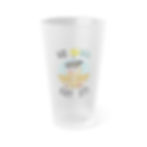 Frosted Pint Glass with WE "OWL" GOT IT quote (front)