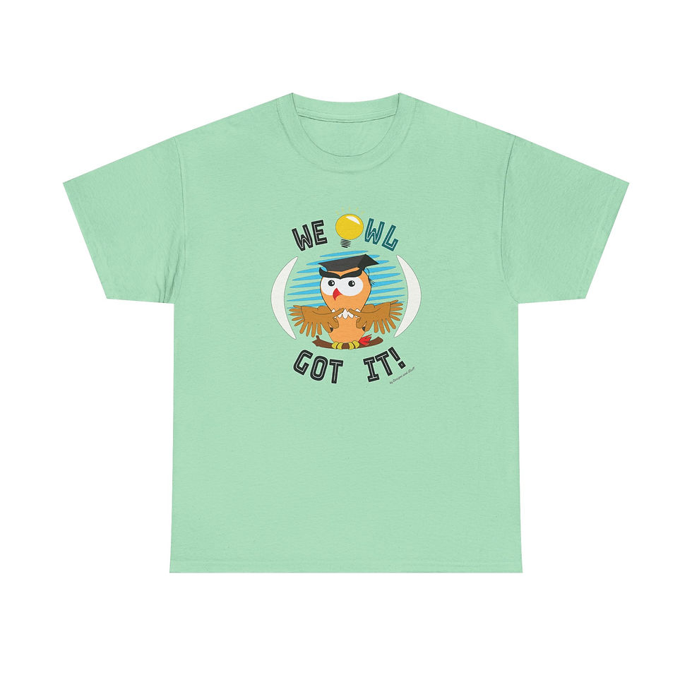 Thumbnail: WE "OWL" GOT IT Unisex Tee, Humor Owl Graphic, Cute Gift for Students/Graduation