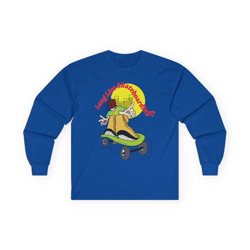 LONG LIVE SKATEBOARDING Long Sleeve Tee, Skating, Skate