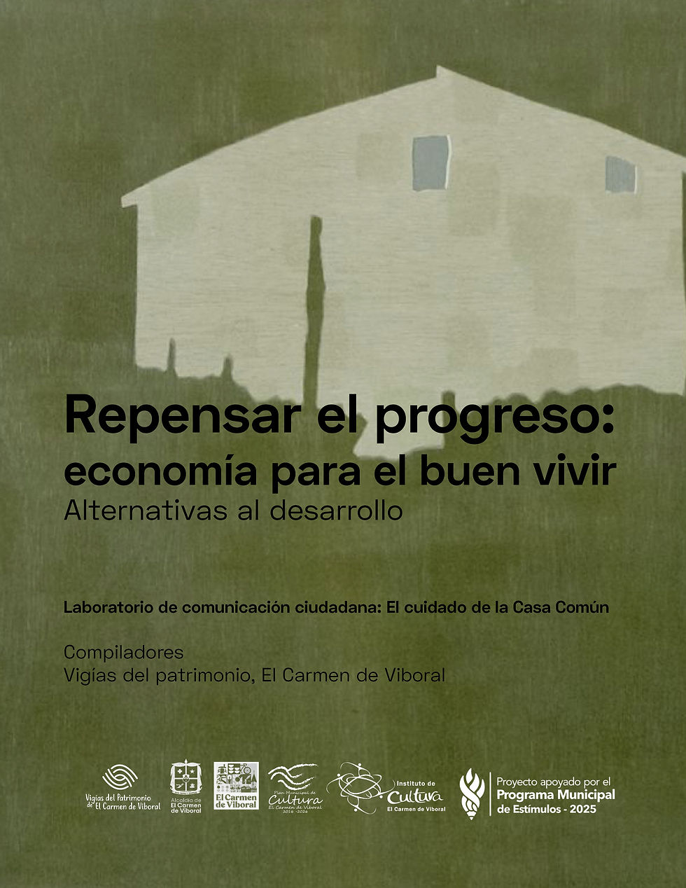 Repensar el progreso: economía para el buen vivir. Alternativas al desarrollo