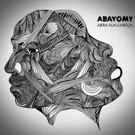 Abayomy - Abra a sua Cabeça
