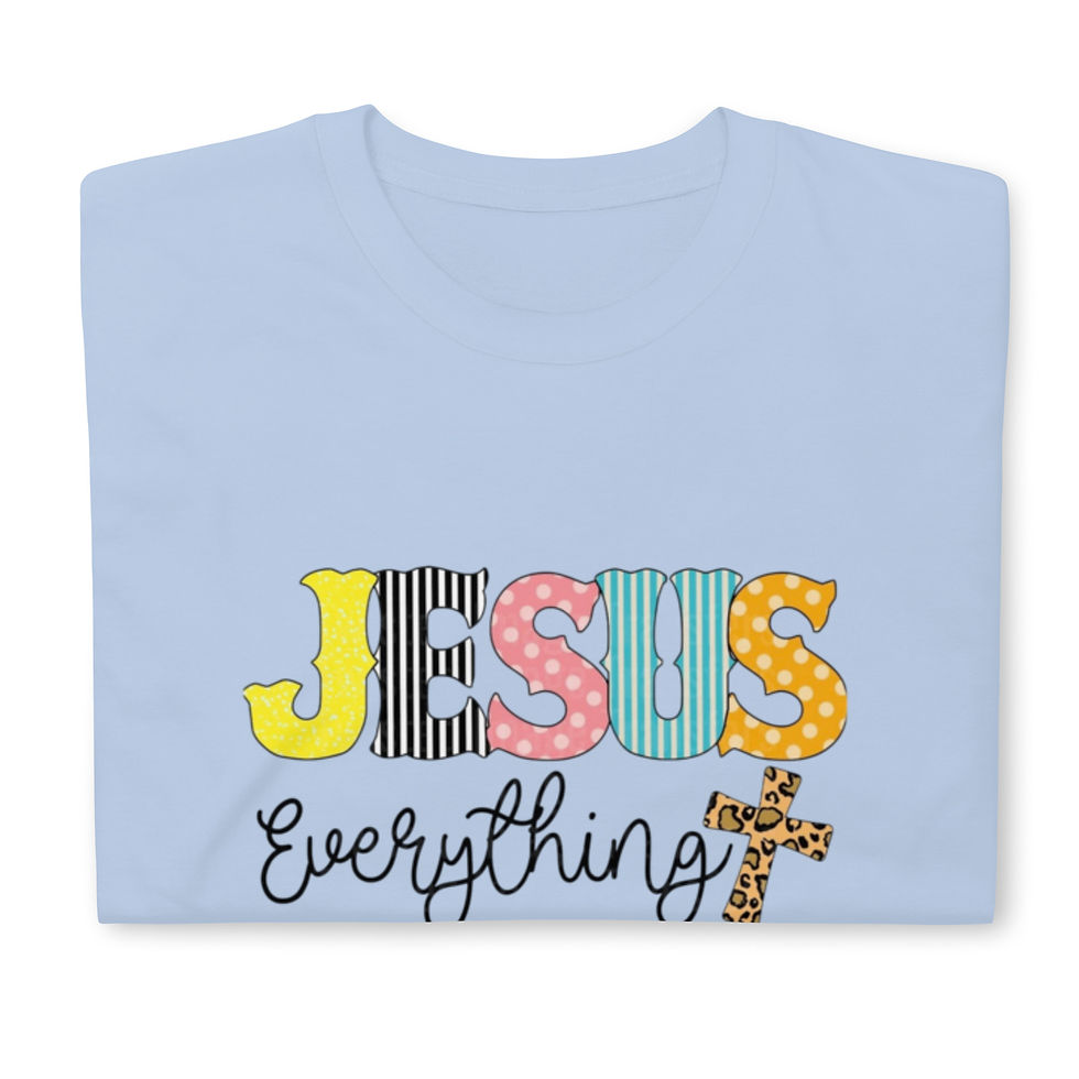 Thumbnail: Jesus is everything tee