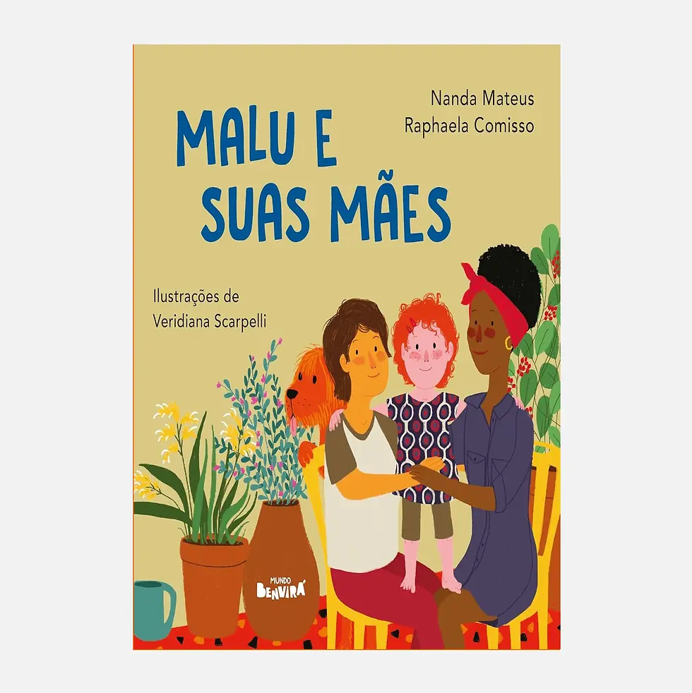 Malu e suas mães - Nanda Mateus, Veridiana Scarpelli, Raphaela Comisso