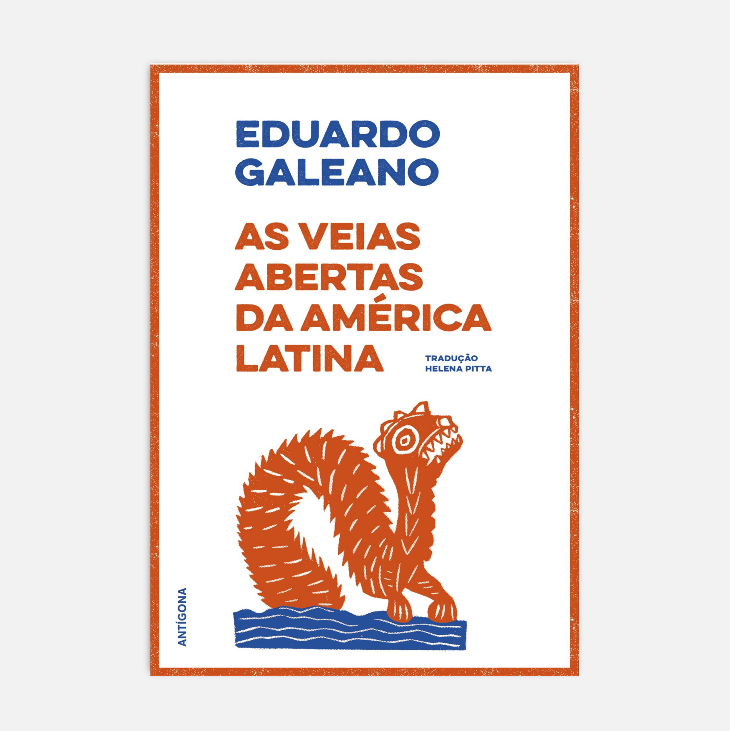 As Veias Abertas da América Latina - EDUARDO GALEANO