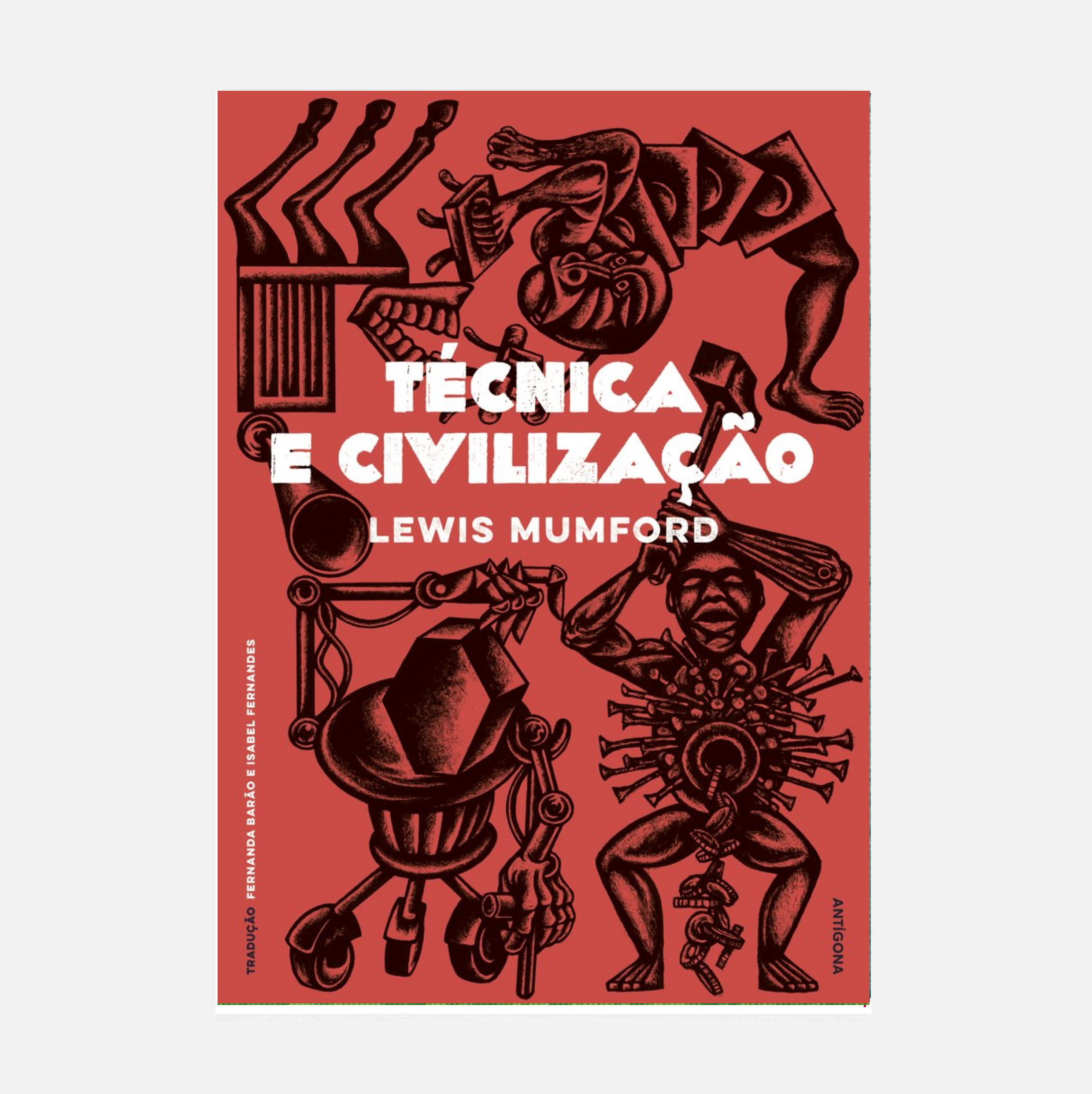 Técnica e Civilização - Lewis Mumford